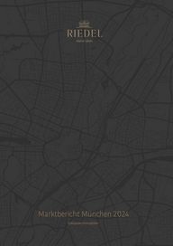 RIEDEL Marktbericht August 2024 – Wohnimmobilienmarkt München